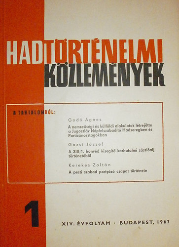 Hadt�rt�nelmi k�zlem�nyek XIV. �vfolyam 1. sz�m