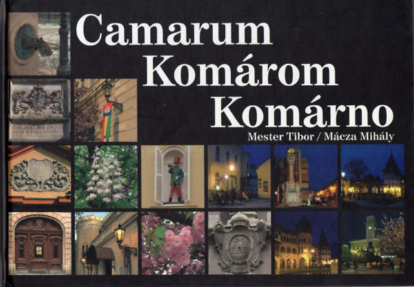 Camarum - Komrom - Komrno