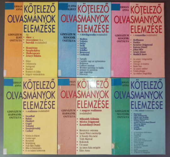 Ktelez olvasmnyok elemzse 1-6. (Gimnzium els, msodik, harmadik s negyedik osztlya szmra.)