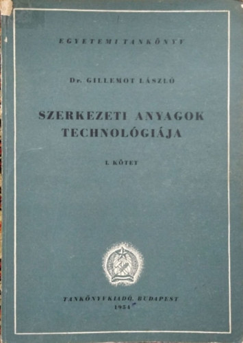 Szerkezeti anyagok technolgija I.