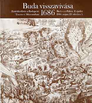 Dr. Fenyvesi Lszl - Buda visszavvsa 1686 (Fenyvesi)