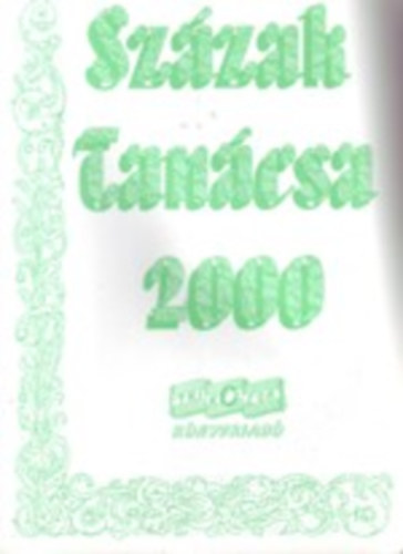Fekete Gyula szerk. - Szzak tancsa 2000