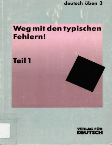 Weg mit den typischen Fehlern! Teil 1