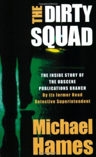 Michael Hames - The dirty squad