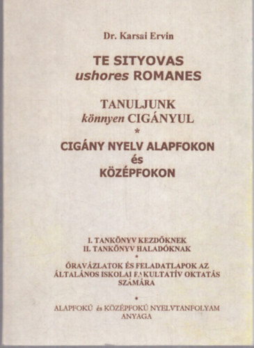 Tanuljunk knnyen cignyul - Cigny nyelv alapfokon s kzpfokon