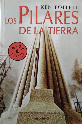 Ken Follett - Los Pilares De La Tierra