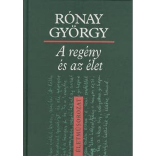 A reg�ny �s az �let