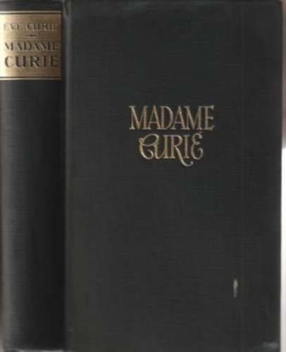 Madame Curie - Ihr leben und wirken