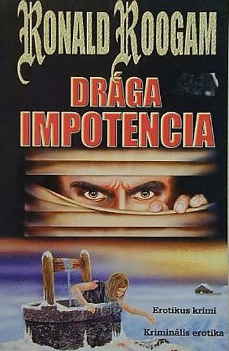 Ronald Roogam - Drga impotencia