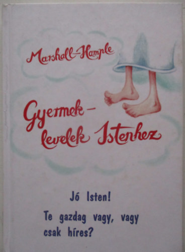 Gyermeklevelek Istenhez