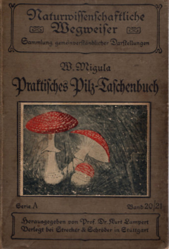 Praktisches Pilz- Taschenbuch