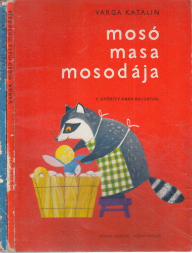 2 db. klasszikus gyermekk�nyv (G�g�s G�n�r Gedeon + Mos� Masa mosod�ja)