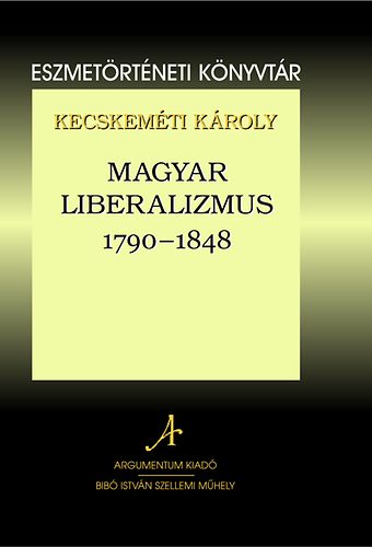 Magyar liberalizmus 1790-1848