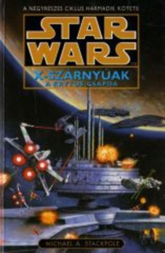 Michael A.Stackpole - Star Wars : X-szrnyak-A Krytos csapda