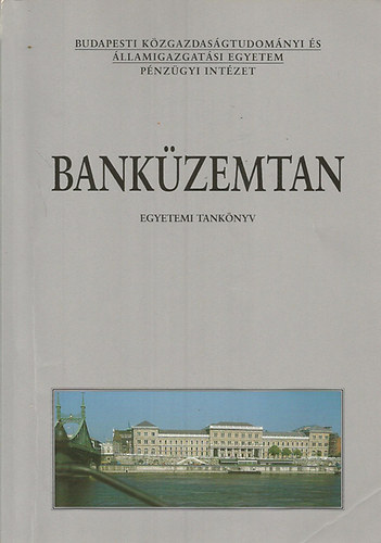 Bankzemtan - egyetemi tanknyv