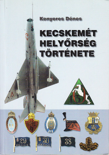 Kecskemt helyrsg trtnete (1848-2004)