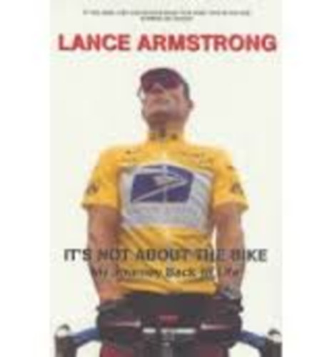 Lance Armstrong - It's Not About the Bike (My Journey Back to Life)