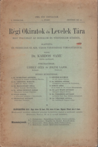 R�gi Okiratok �s Levelek T�ra 1905. okt�ber h� 15. Havi foly�irat az irodalom �s t�rt�nelem k�r�b�l - I. �vfolyam 1. f�zet