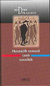 Huszadik szzadi cseh novellk - Modern Dekameron