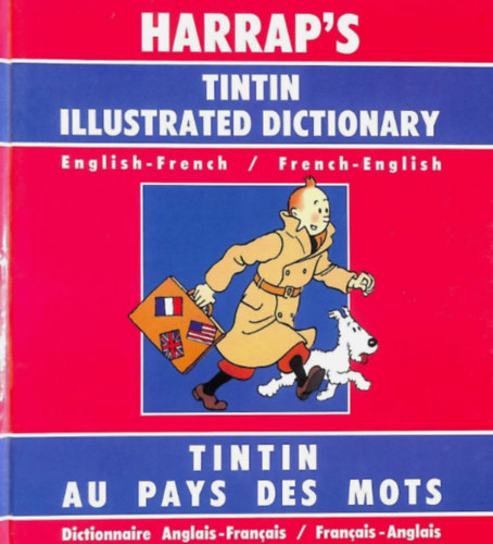 Tintin Illustrated Dictionary: English-French, French-English