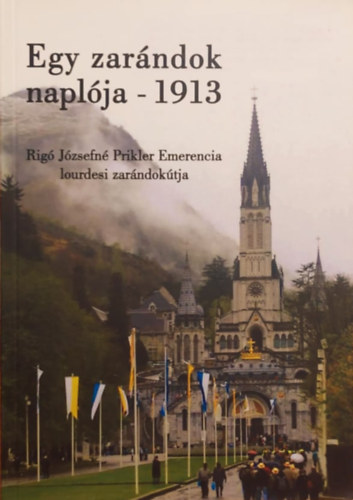 Egy zarndok naplja - 1913