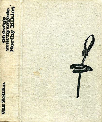 felsge szrnysegde Horthy Mikls