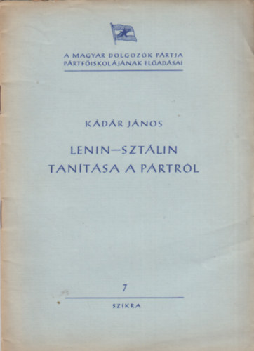Lenin-Szt�lin tan�t�sa a p�rtr�l