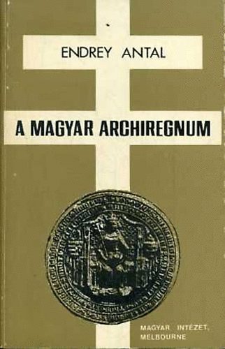 A magyar archiregnum