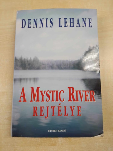A Mystic River rejtlye