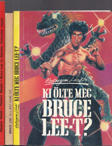 3db. Bruce Lee knyv: Ki lte meg Bruce Lee-t? + A kung fu kirlya + Buce Lee (a Srkny titokzatos vilga)