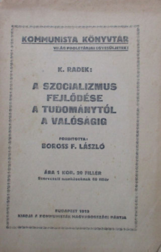 A szocializmus fejl�d�se a tudom�nyt�l a val�s�gig