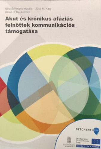 Akut �s kr�nikus af�zi�s feln�ttek kommunik�ci�s t�mogat�sa