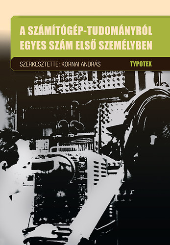 A szmtgp-tudomnyrl egyes szm els szemlyben