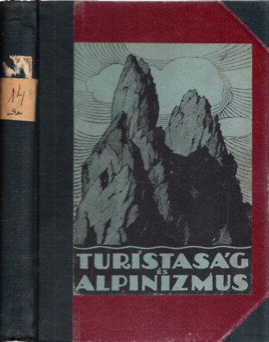 Turistasg s Alpinizmus XXI. volyam, 1931. (Teljes vfolyam)
