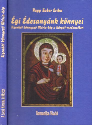 gi desanynk knnyei (Tizenkt knnyez Mria-kp a Krpt-medencben)