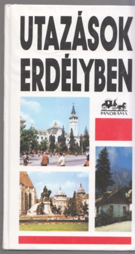Utaz�sok Erd�lyben