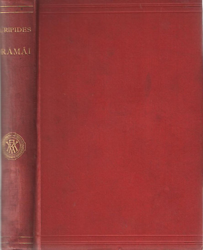 Euripides dr�m�i (Kyklops-Heraklid�k-Hekabe-Andromache-�talomkeres�k-Tr�jai n�k)