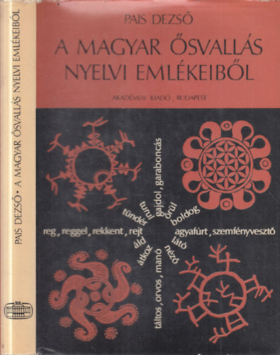 Pais Dezs� - A magyar �svall�s nyelvi eml�keib�l