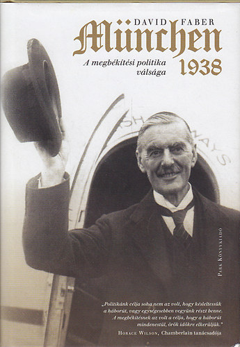 David Faber - Mnchen 1938 - A megbktsi politika vlsga
