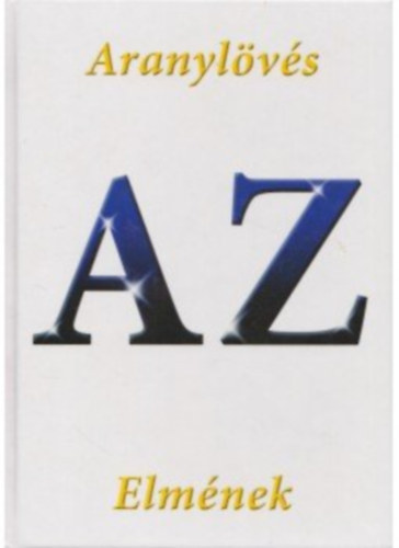 Aranylvs AZ elmnek