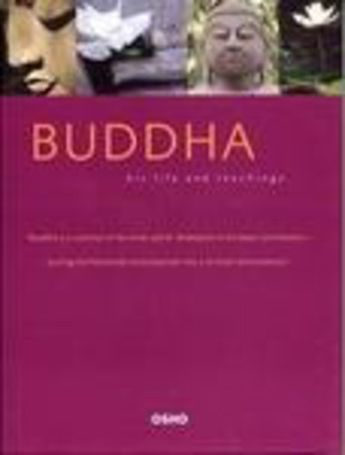 Buddha: His Life and Teachings