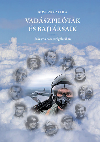 Vad�szpil�t�k �s bajt�rsaik