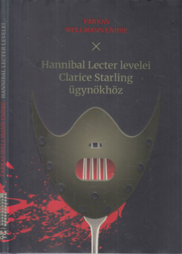 Hannibal Lecter levelei Clarice Starling gynkhz (dediklt)