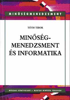 Tth Tibor - MINSGMENEDZSMENT S INFORMATIKA