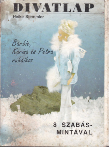 Divatlap (Barbie, Karina s Petra ruhihoz)- 8 szabsmintval