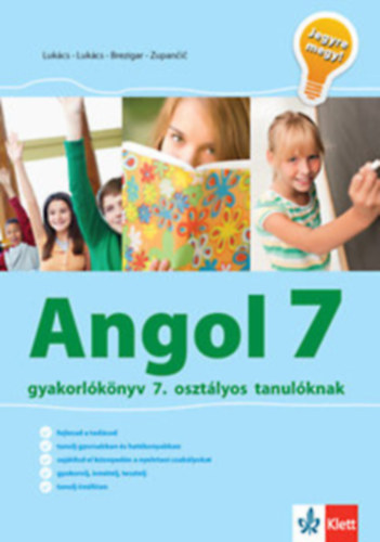 Angol 7 - Angol nyelvi gyakorlknyv 7. osztlyos tanulknak