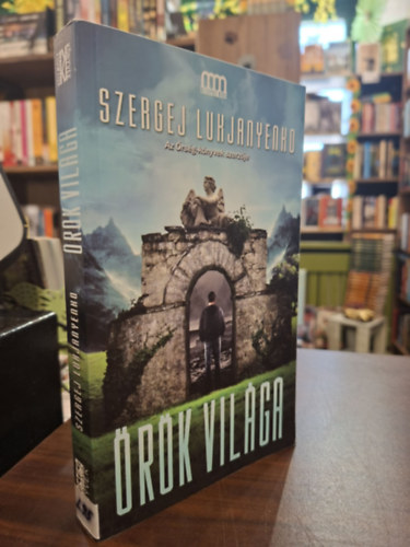 Szergej Lukjanyenko - �r�k vil�ga