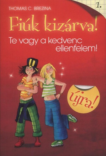 Te vagy a kedvenc ellenfelem (Fik kizrva! 1.)