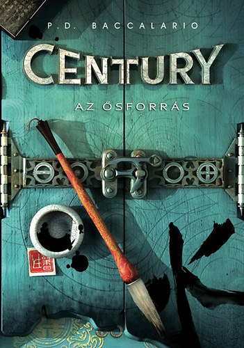 Century - Az sforrs (Century 4)