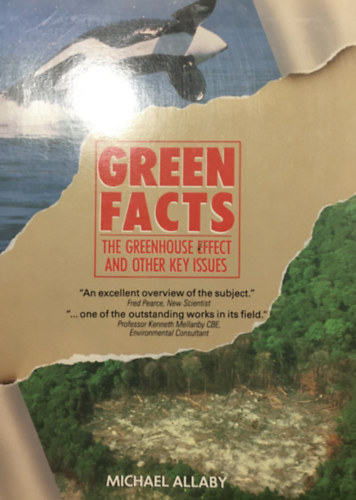 Green Facts - The Greenhouse Effect and Other Key Issues